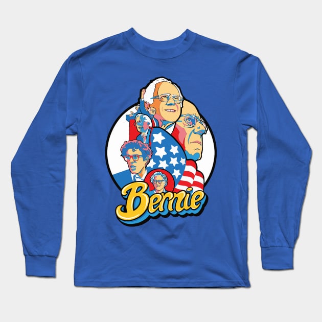 Bernie! Bernie Sanders 2024 Campaign Poster| Vote Bernie For President Long Sleeve T-Shirt by BlueWaveTshirts